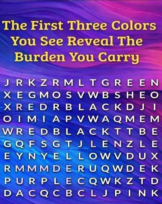 The First Three Colors You See Reveal The Burden You Carry more details in comment👇