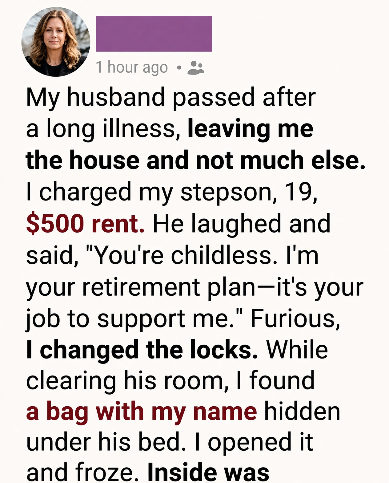 After My Husband Passed, I Charged My Stepson Rent, What He Had Been Doing in Silence Broke Me!